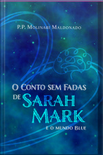 O Conto Sem Fadas De Sarah Mark