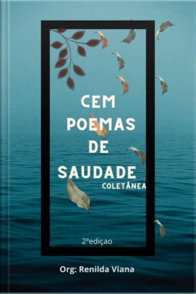 Cem Poemas De Saudade