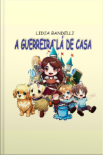 A Guerreira La De Casa