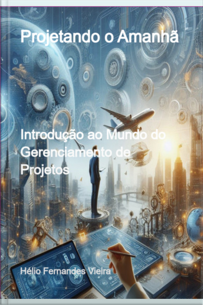 Projetando O Amanhã