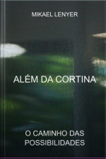 Além Da Cortina