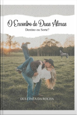 O Encontro De Duas Almas