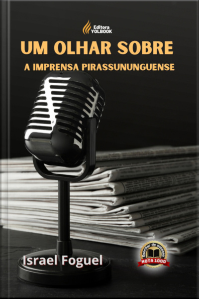 Um Olhar Sobre A Imprensa Pirassununguense