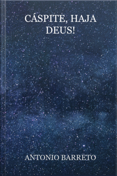 Cáspite, Haja Deus!