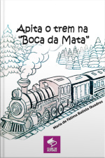 Apita O Trem Na boca Da Mata