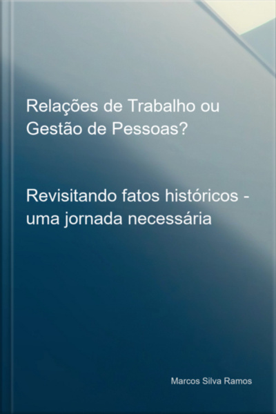 Relações De Trabalho Ou Gestão De Pessoas?