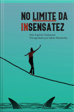 No Limite Da Insensatez