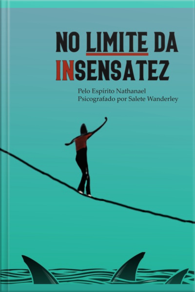 No Limite Da Insensatez