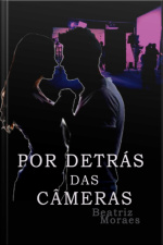 Por Detrás Das Câmeras