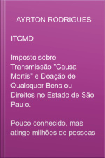 Itcmd-imposto Sobre Transmissão causa Mortis E Doação De Quaisquer Bens Ou Direitos No Estado De São Paulo.