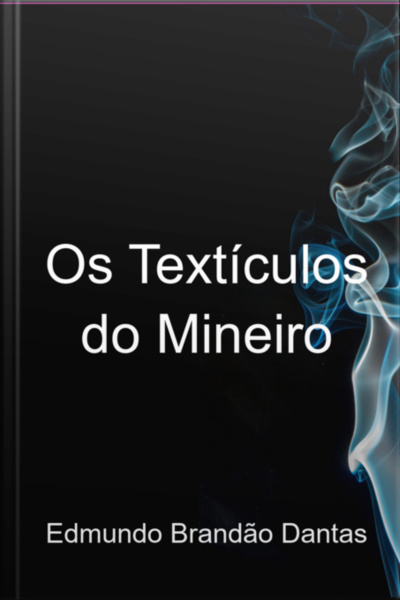 Os Textículos Do Mineiro