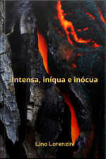 Intensa, Iníqua E Inócua