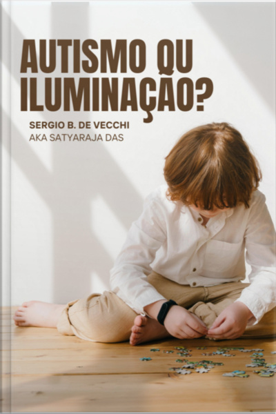 Autismo Ou Iluminação?