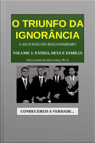 O Triunfo Da Ignorância