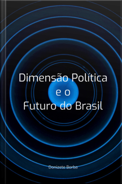 Dimensão Política E O Futuro Do Brasil