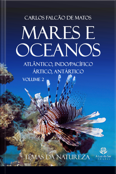 Mares E Oceanos 2: Atlântico, Indo-pacífico, Ártico E Antártico