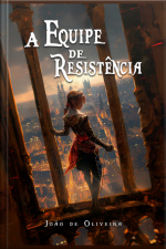 A Equipe De Resistência