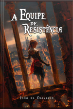 A Equipe De Resistência