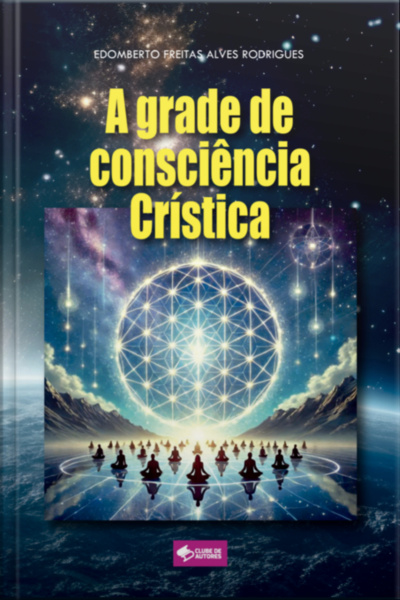 A Grade De Consciência Crística