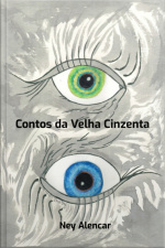 Contos Da Velha Cinzenta
