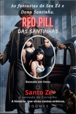 Red Pill Das Santinhas.