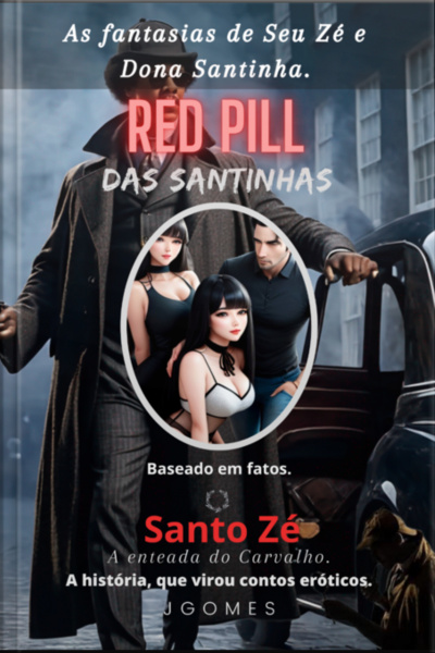 Red Pill Das Santinhas.