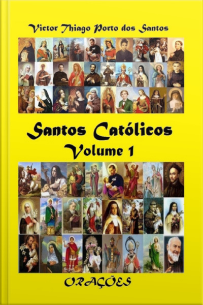 Santos Católicos Volume 1
