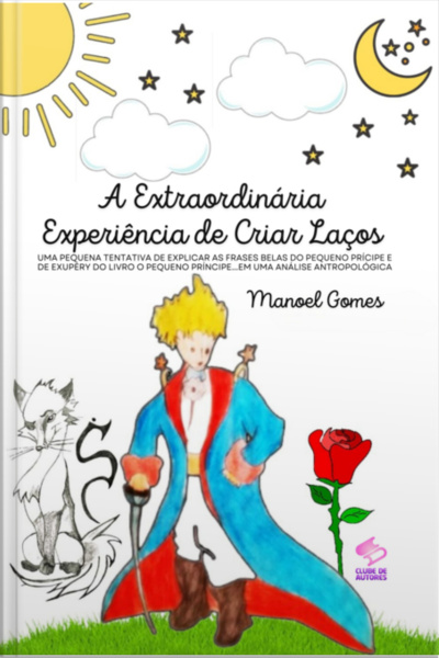 A Extraordinária Experiência De Criar Laços