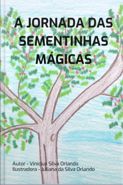 A Jornada Das Sementinhas Mágicas