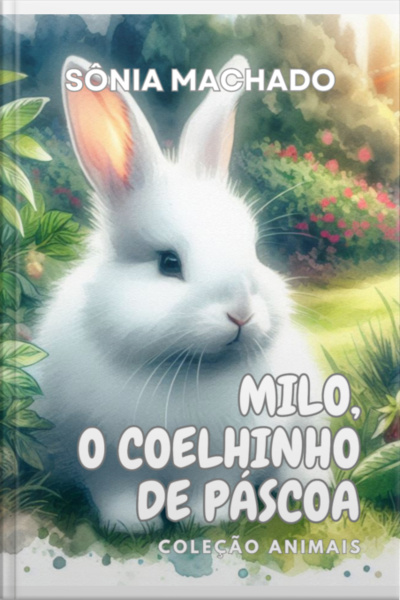 Milo, O Coelhinho De Páscoa