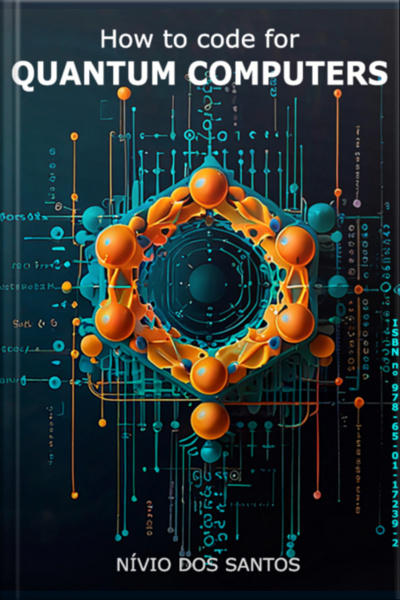 How To Code For Quantum Computers