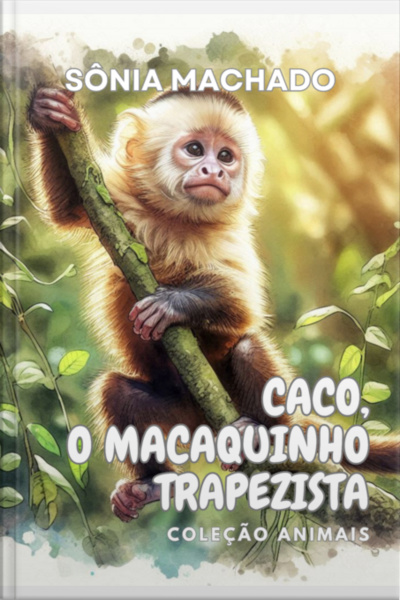 Caco, O Macaquinho Trapezista