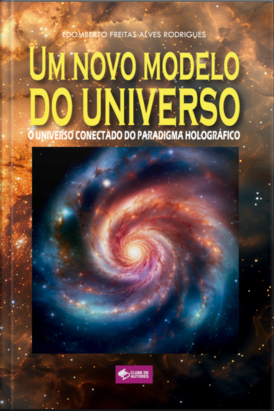 Um Novo Modelo Do Universo