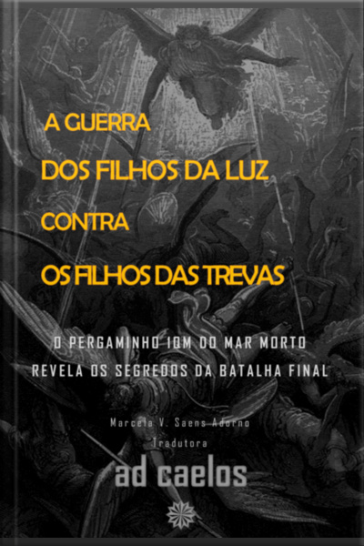 A Guerra Dos Filhos Da Luz Contra Os Filhos Das Trevas