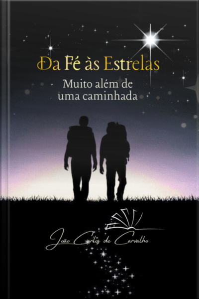 Da Fé Às Estrelas