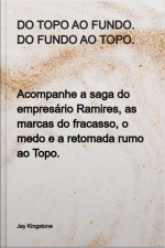 Do Topo Ao Fundo. Do Fundo Ao Topo