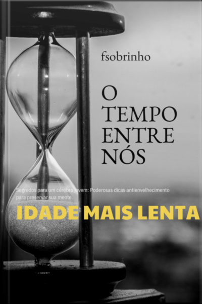 O Tempo Entre Nós