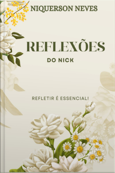Reflexões Do Nick