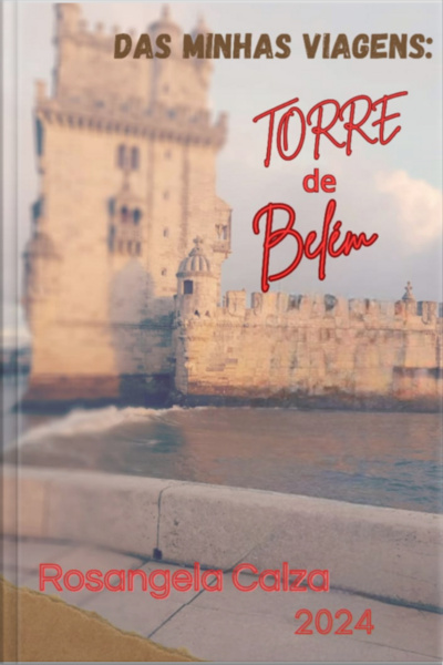 Das Minhas Viagens: Torre De Belém
