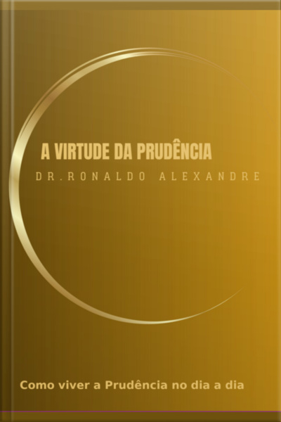 A Virtude Da Prudência