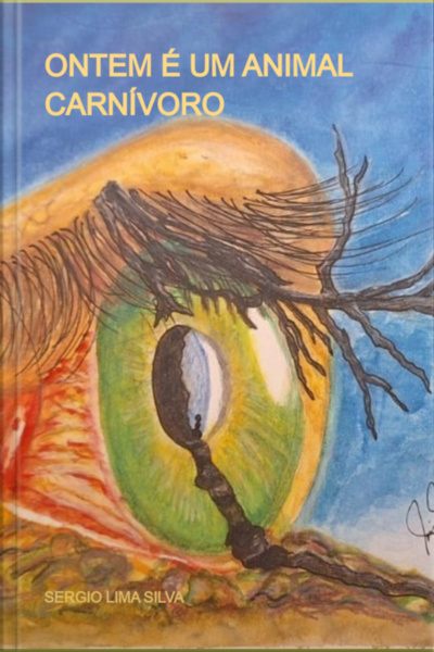 Ontem É Um Animal Carnívoro