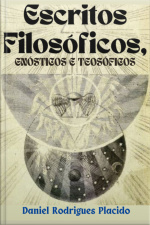 Escritos Filosóficos, Gnósticos E Teosóficos