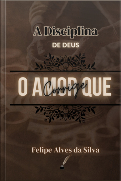 A Disciplina De Deus