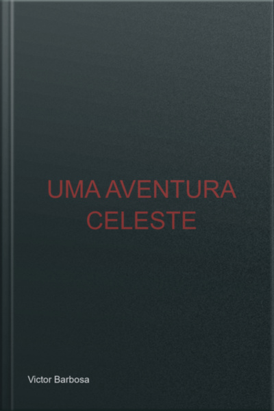 Uma Aventura Celeste