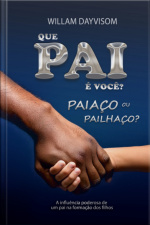 Que Pai É Você? Uma Paiaço Ou Pailhaço?