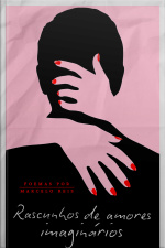 Rascunhos De Amores Imaginários