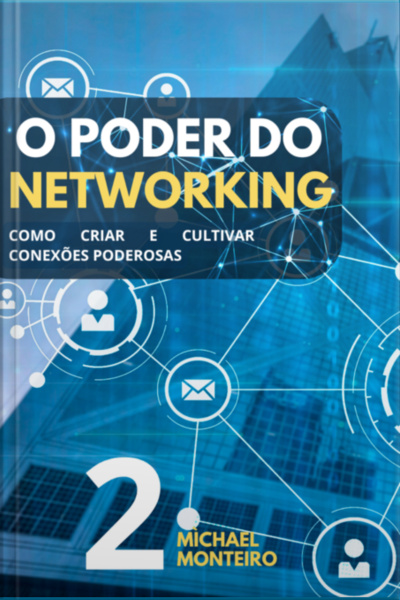 O Poder Do Networking