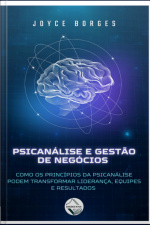 Psicanálise E Gestão De Negócios