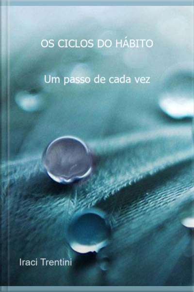Os Ciclos Do Hábito: