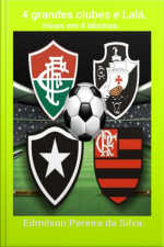 4 Grandes Clubes E Lalá.